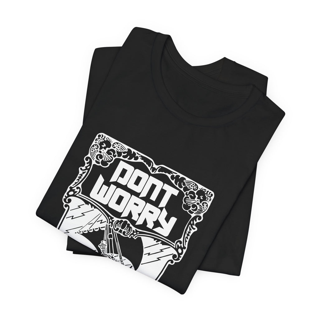 Don't Worry — Philippians 4:6 Tee