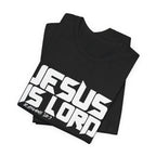 Jesus is Lord — Romans 10:9 Tee