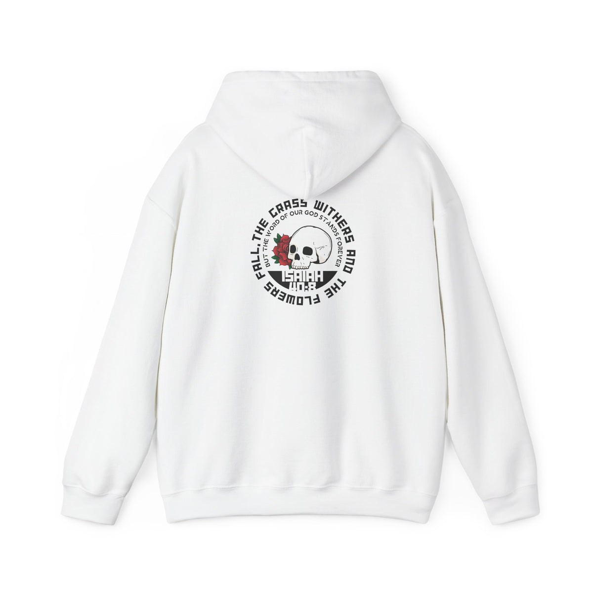 Rose Skull — Isaiah 40:8 Hoodie