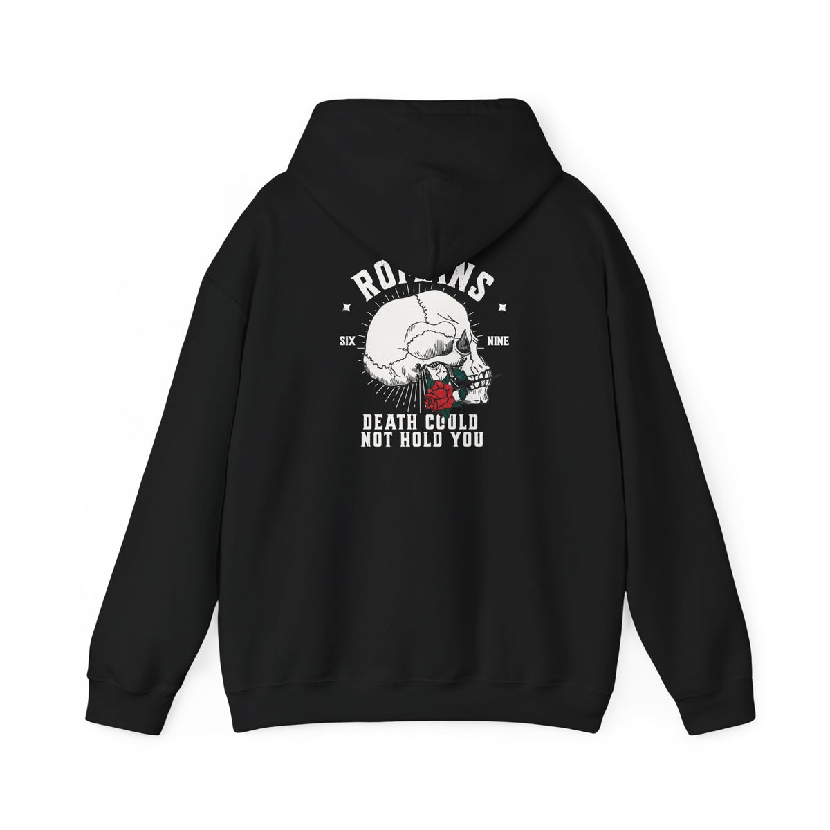 Romans Death — Romans 6:9 Hoodie