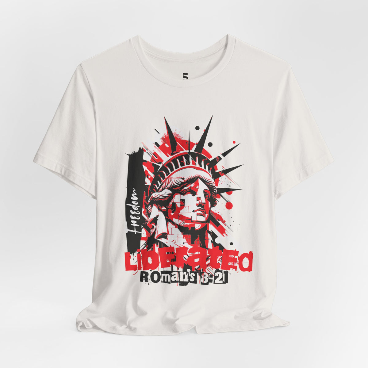 Liberated — Romans 8:21 Tee
