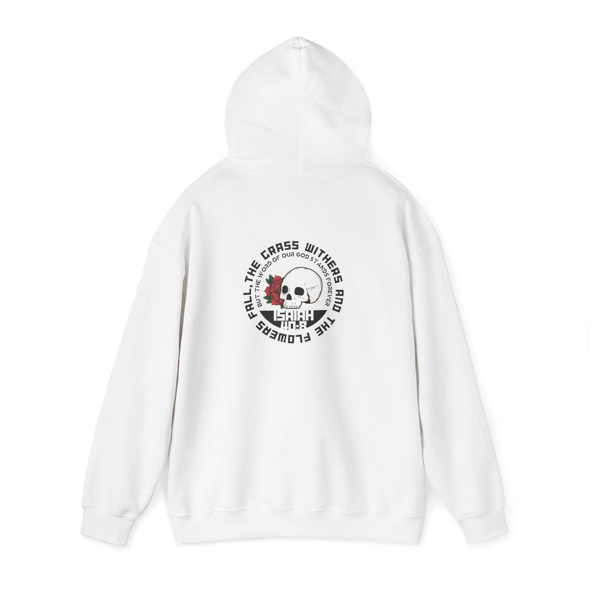 Rose Skull — Isaiah 40:8 Hoodie