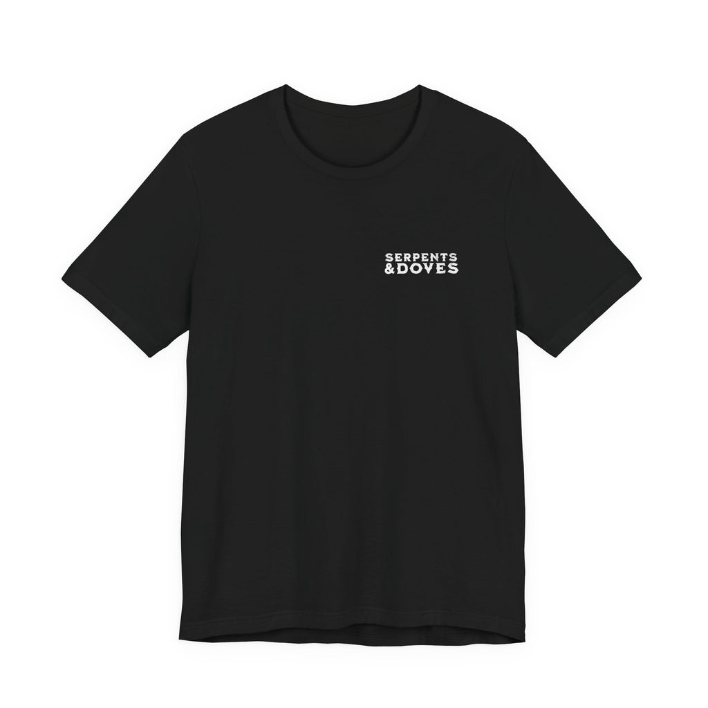 Serpents and Doves — Matthew 10:16 Tee