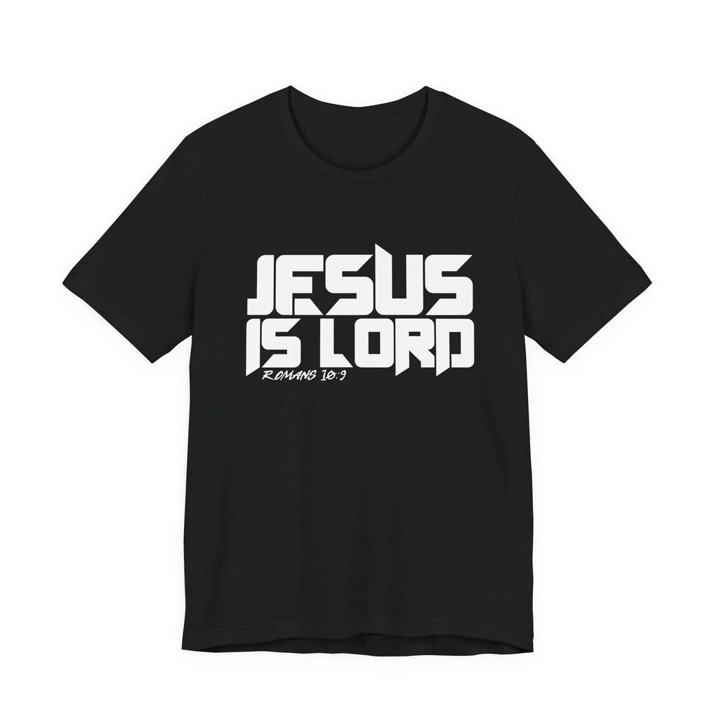 Jesus is Lord — Romans 10:9 Tee