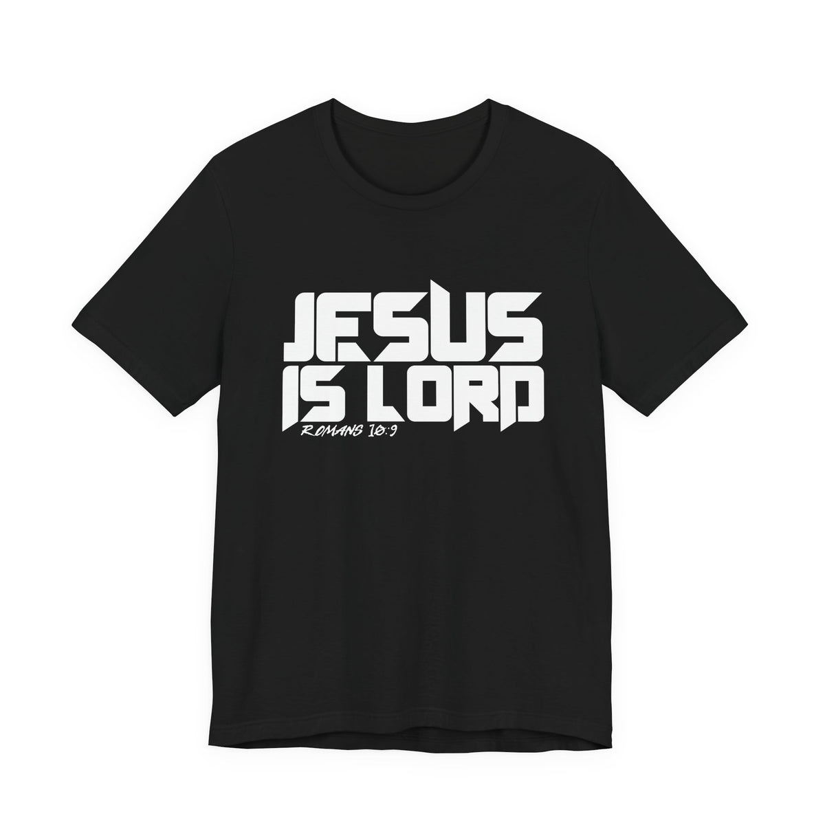 Jesus is Lord — Romans 10:9 Tee