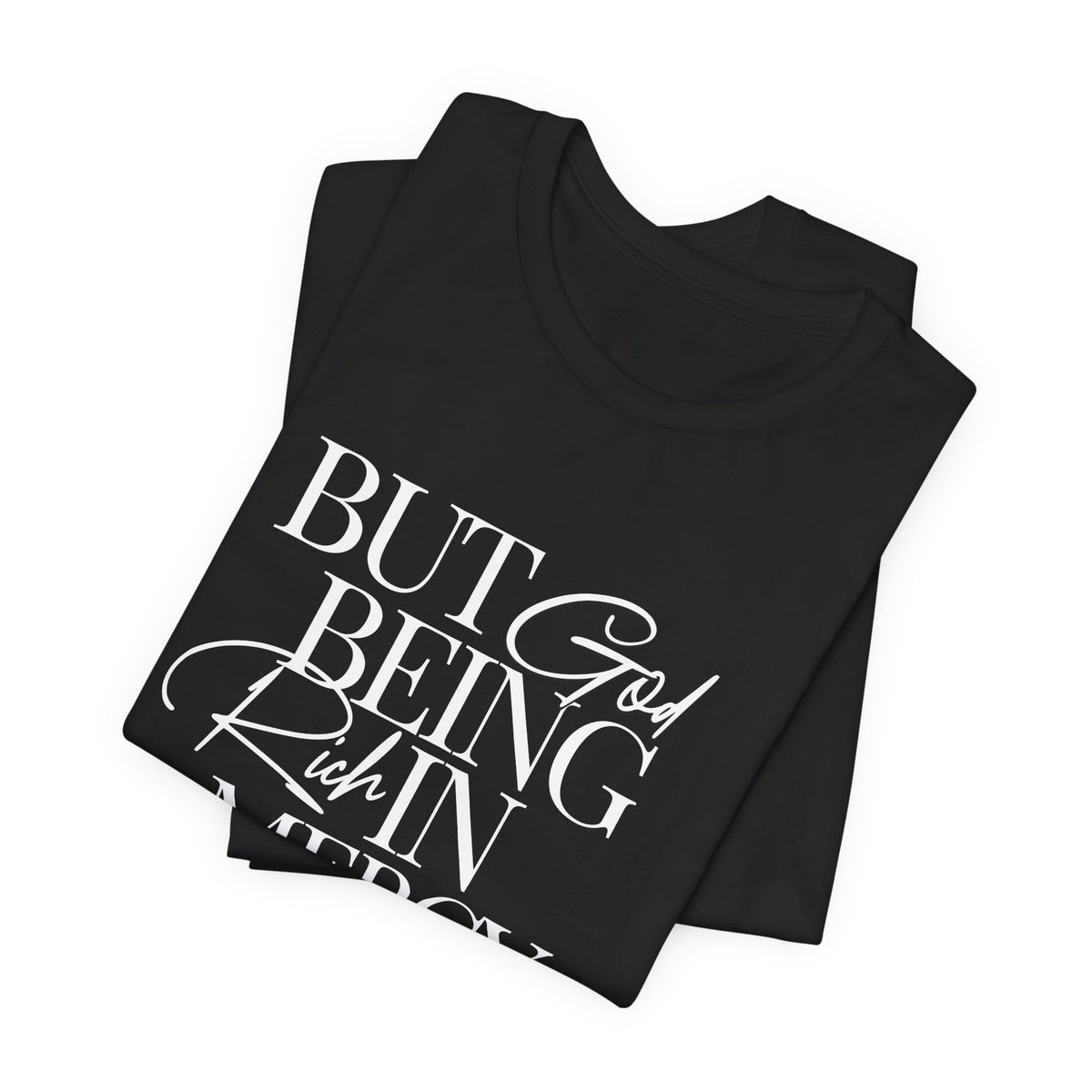 But God Script — Ephesians 2:4 Tee