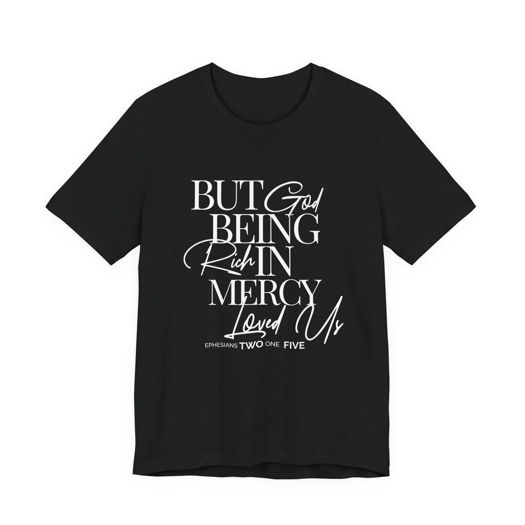 But God Script — Ephesians 2:4 Tee