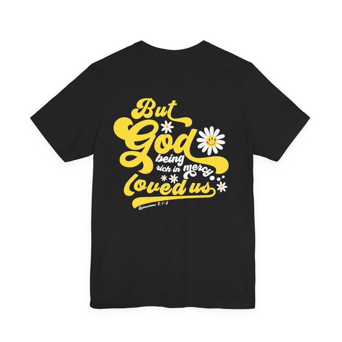 But God Groovy — Ephesians 2:4 Tee