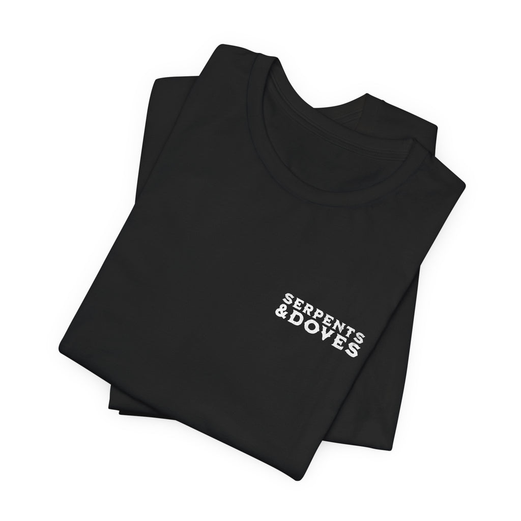 Serpents and Doves — Matthew 10:16 Tee