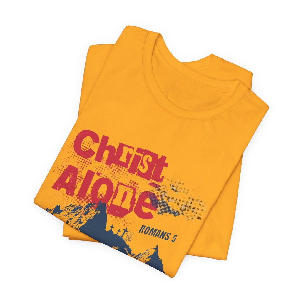 Christ Alone Mountain — Acts 4:12 Tee