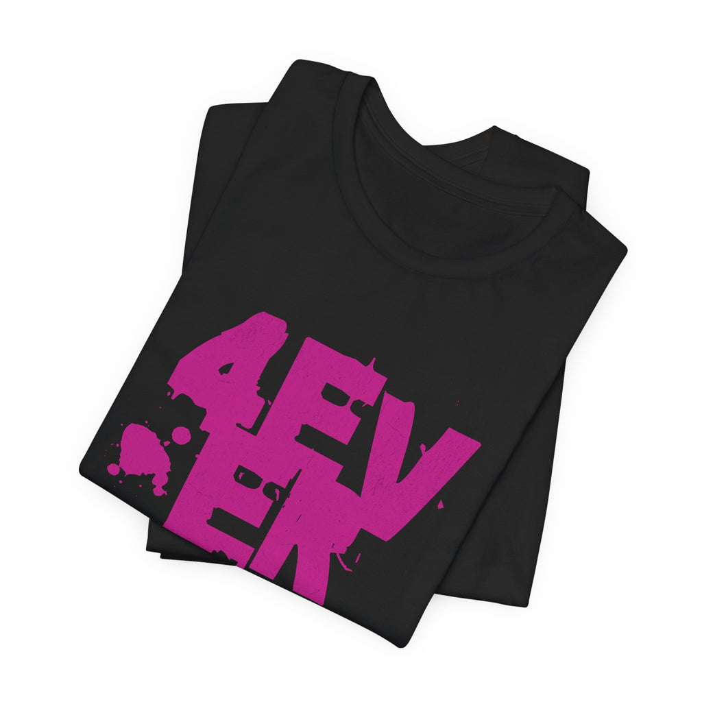 4 Ever — Hebrews 13:8 Tee