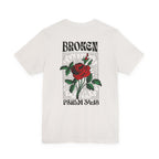 Broken — Psalm 34:18 Tee