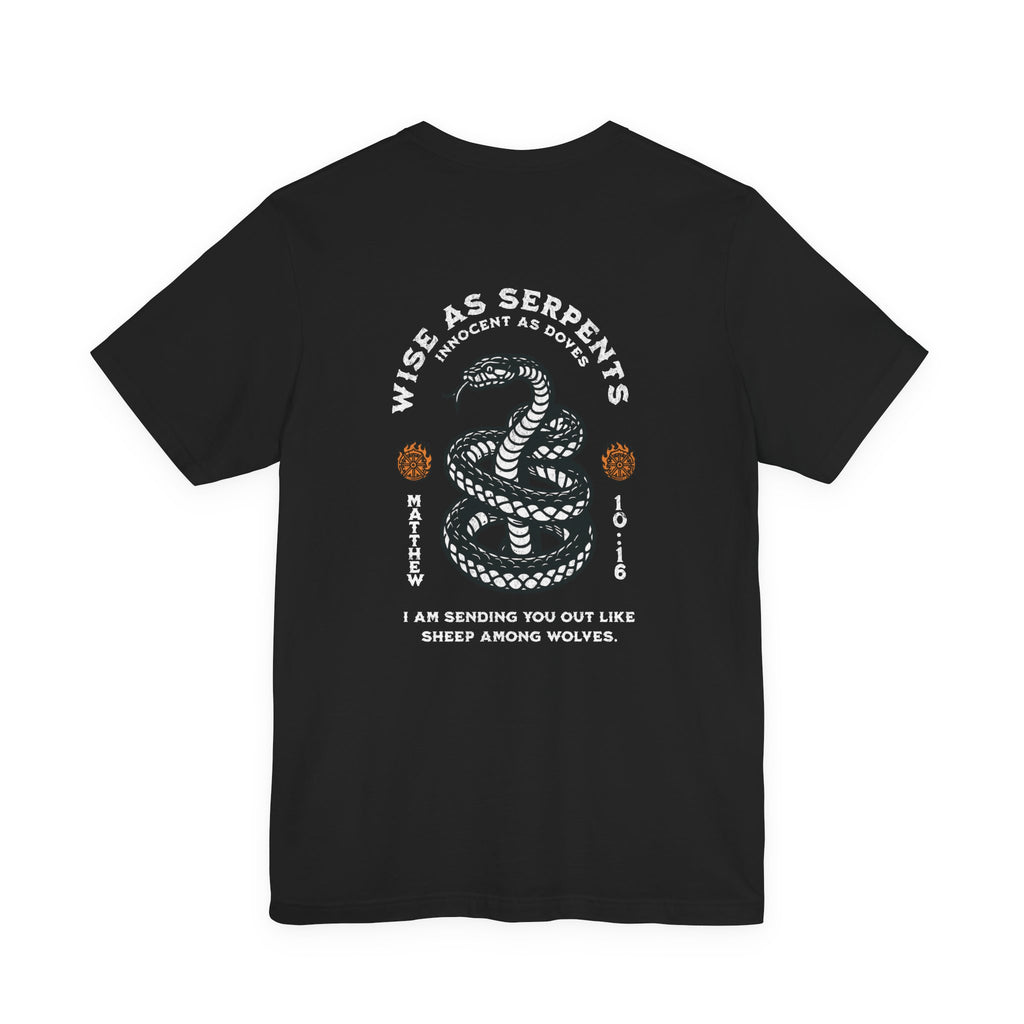 Serpents and Doves — Matthew 10:16 Tee
