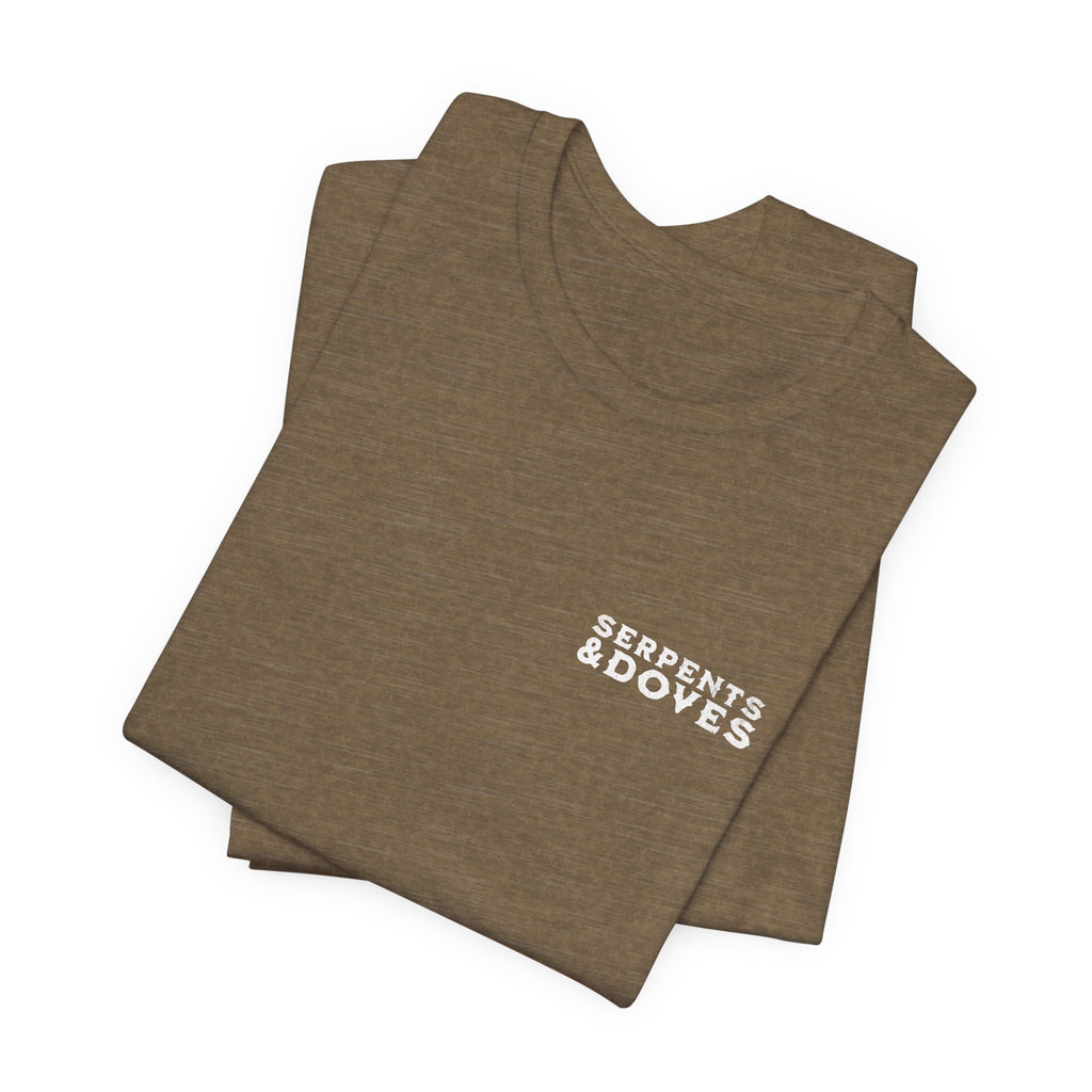 Serpents and Doves — Matthew 10:16 Tee