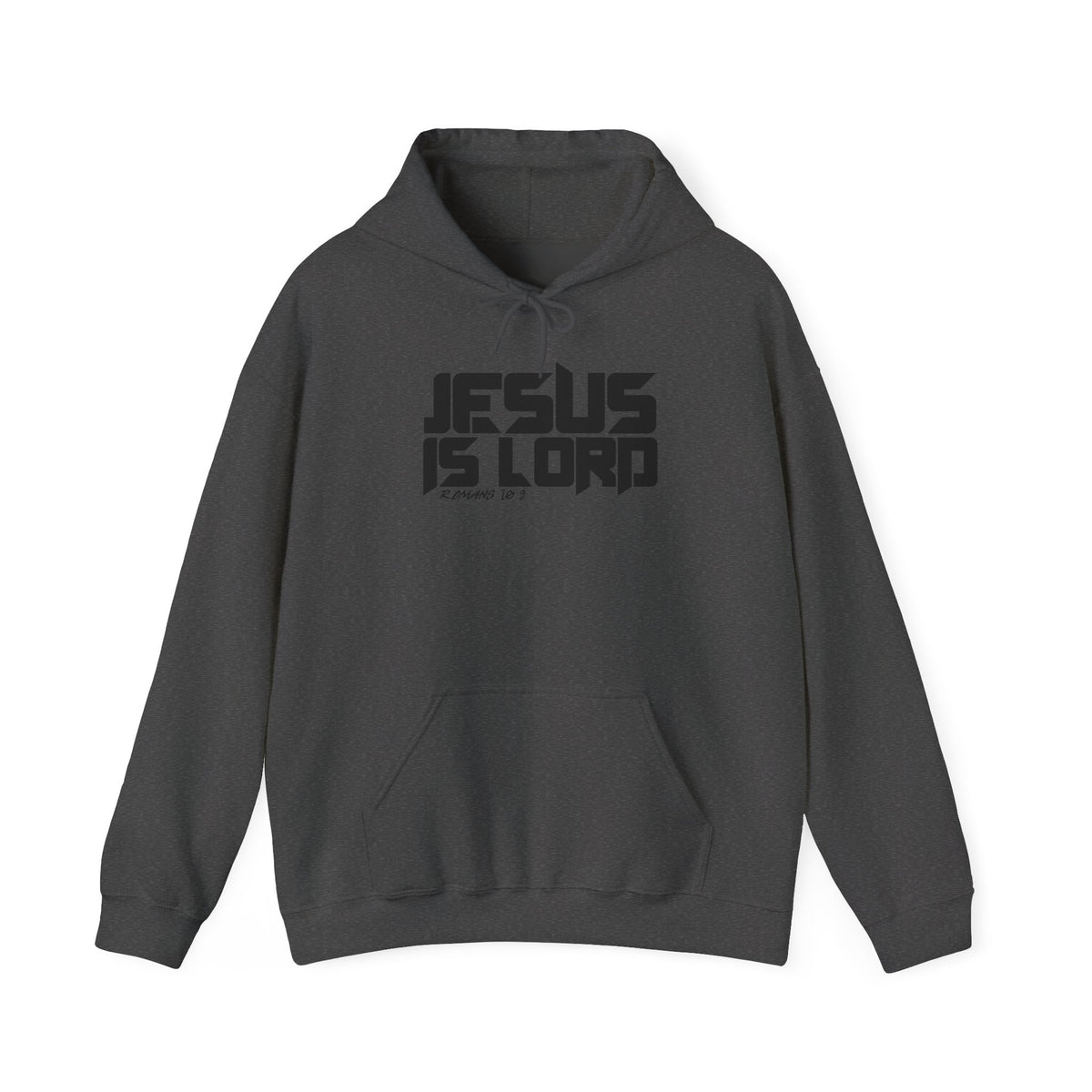Jesus is Lord — Romans 10:9 Hoodie