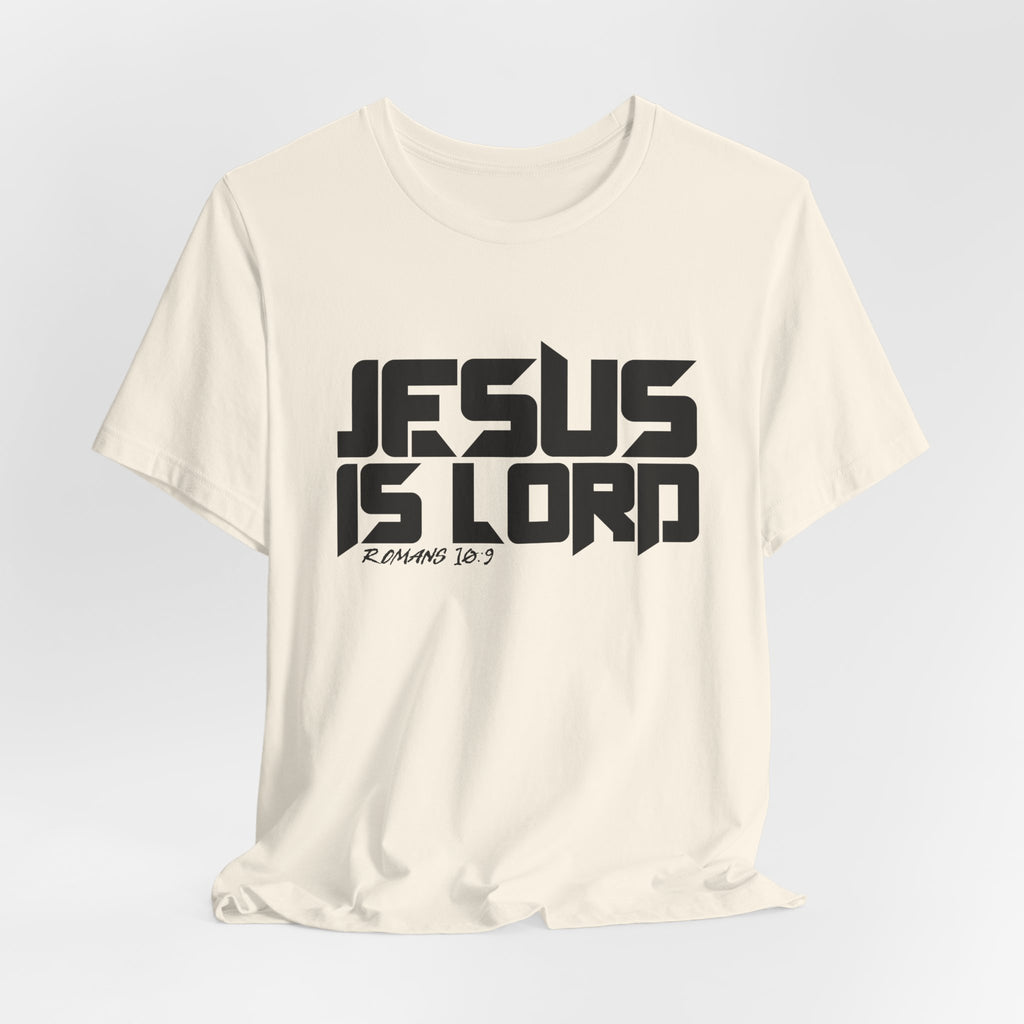 Jesus is Lord — Romans 10:9 Tee