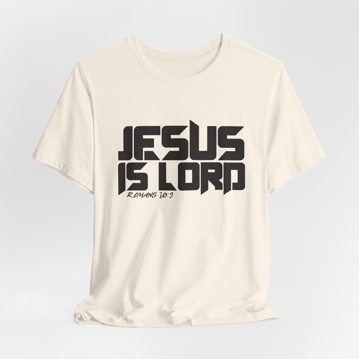 Jesus is Lord — Romans 10:9 Tee