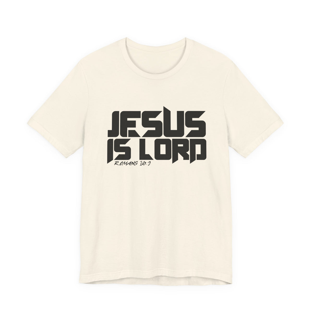 Jesus is Lord — Romans 10:9 Tee