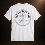Flowers Fall — Isaiah 40:8 Tee